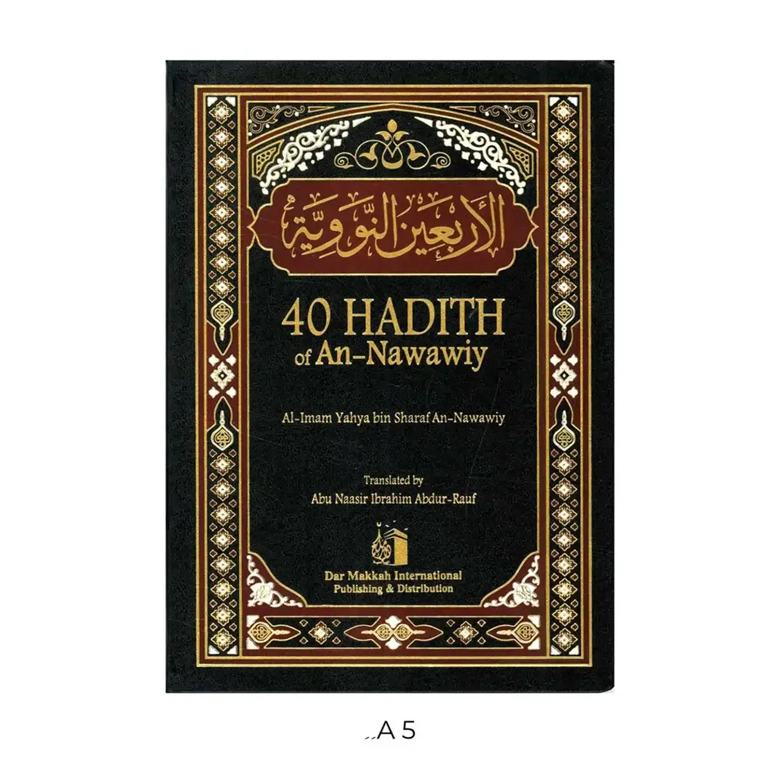 40 Hadith Of An-Nawawiy (Pre-Order)