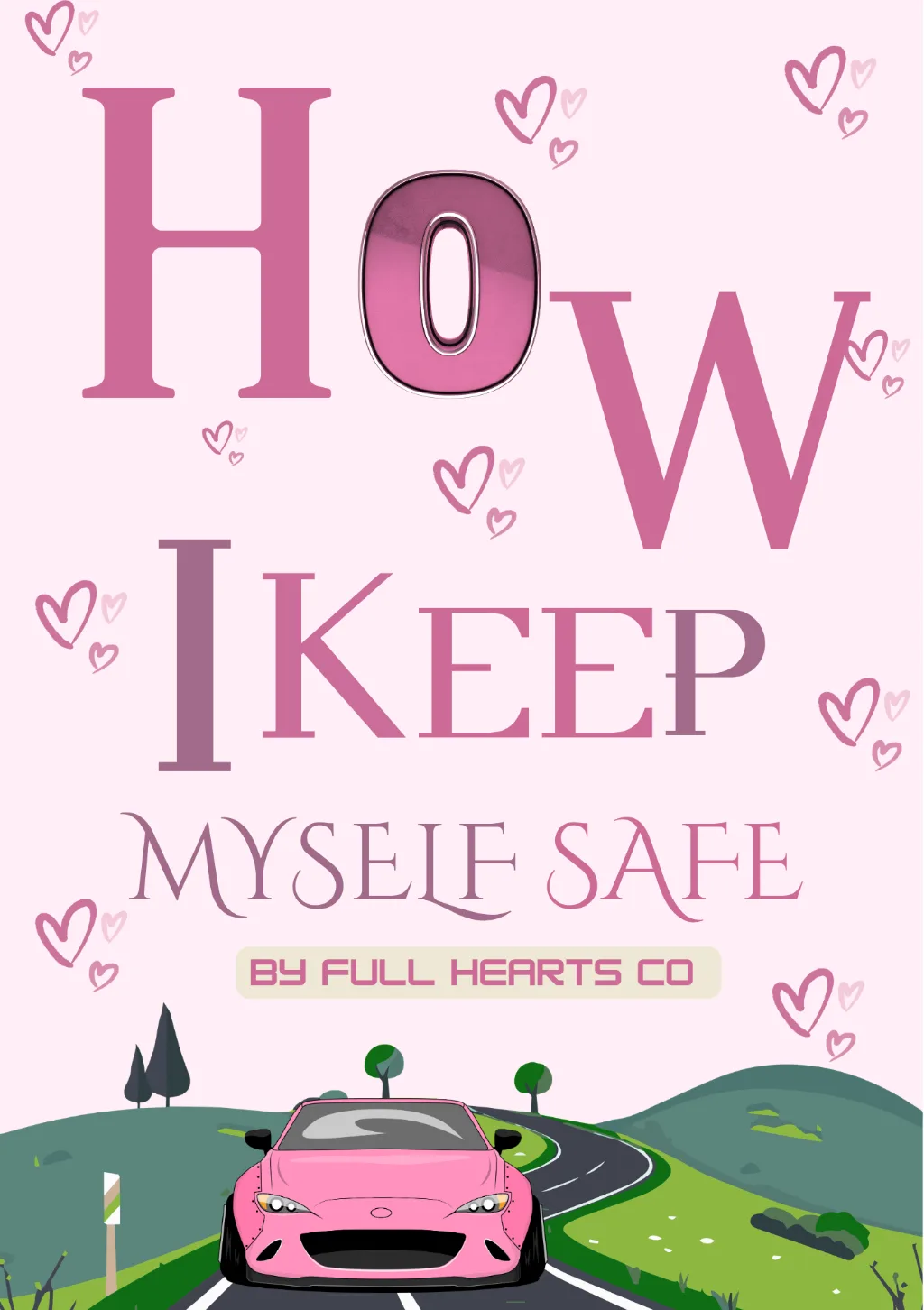 How I Keep Myself Safe (Hardcopy)