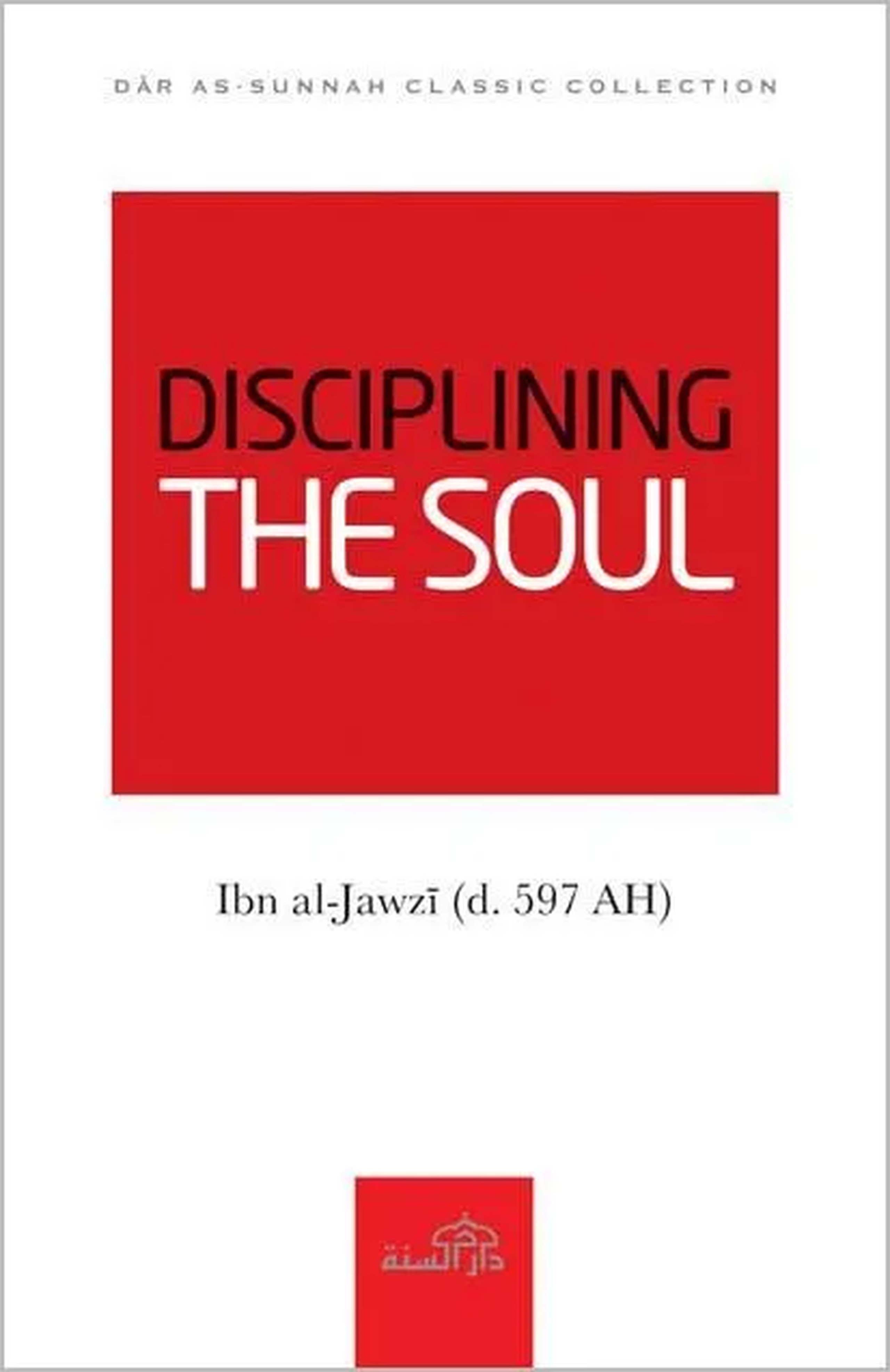 Disciplining the Soul (Pre-Order)
