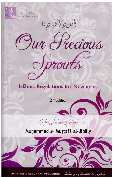 Our Precious Sprouts by Muhammad al-Jibali