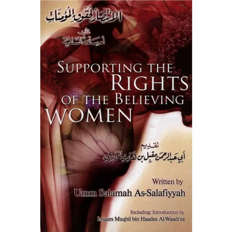 Supporting the rights of the believing women by Umm Salamah As-Salafiyyah (Pre-Order)