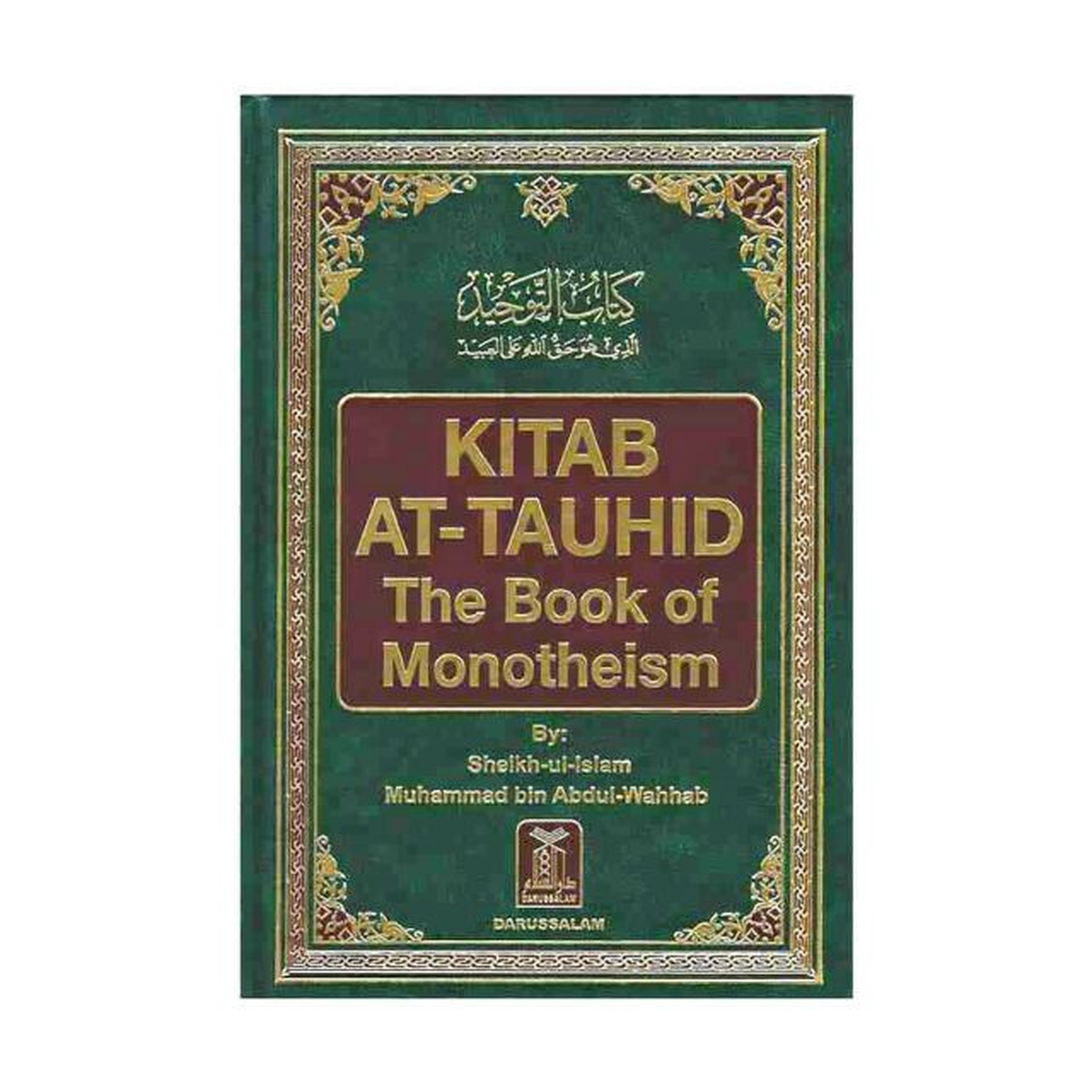 Kitab At Tauhid (The Book Of Monotheism) - Pre-Order