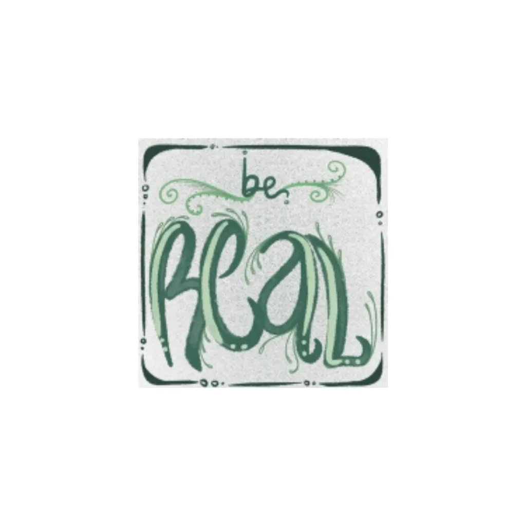 Be Real Sticker